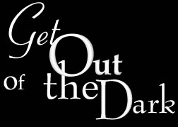 Get Out of The Dark
                                                               
